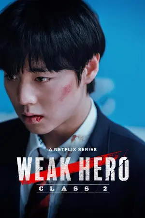 ดูซีรี่ย์ออนไลน์ Weak Hero (2025)