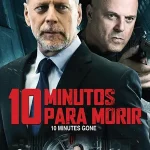 ดูหนังออนไลน์ฟรี 10 Minutes Gone (2019)