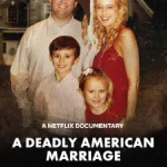 ดูหนังฟรีออนไลน์ A Deadly American Marriage (2025)