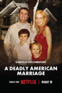 ดูหนังฟรีออนไลน์ A Deadly American Marriage (2025)