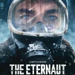 ดูซีรี่ย์ออนไลน์ The Eternaut (2025)