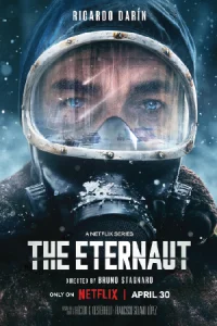 ดูซีรี่ย์ออนไลน์ The Eternaut (2025)