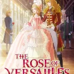 ดูการ์ตูนออนไลน์ The Rose of Versailles (2025)