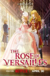 ดูการ์ตูนออนไลน์ The Rose of Versailles (2025)