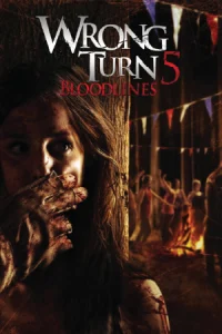 ดูหนังฟรีออนไลน์ Wrong Turn 5: Bloodlines (2012)