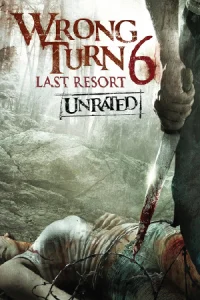 ดูหนังฟรีออนไลน์ Wrong Turn 6: Last Resort (2014)